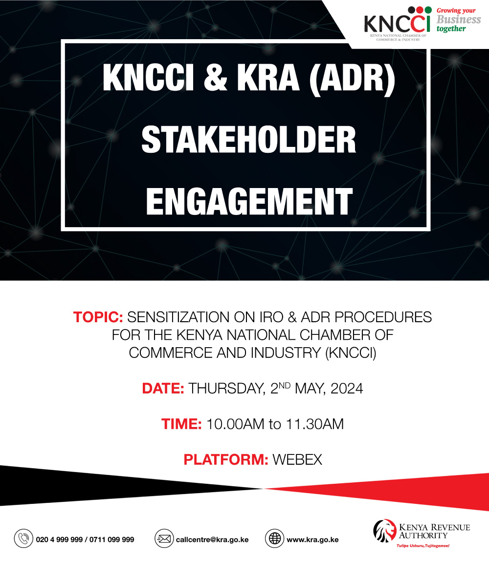 You are invited to join a virtual Stakeholder Engagement, courtesy of KNCCI and the Kenya Revenue Authority. Link to the webinar; shorturl.at/qJLS4 #KNCCIKRA #webinar