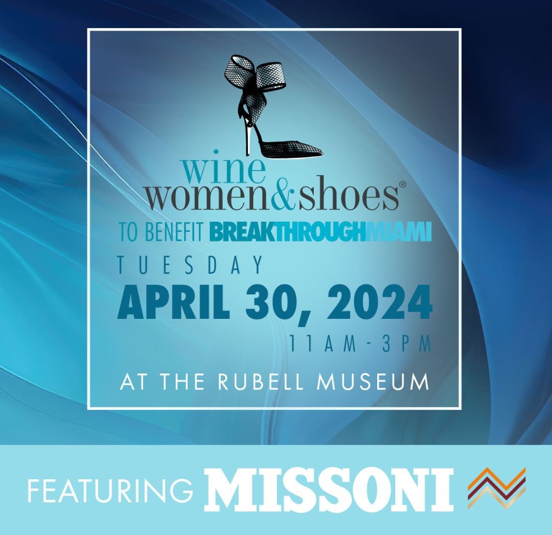 We're elevating our wardrobe and getting event-ready with @Missoni 👗👠 We salute Missoni for being an unforgettable and crucial component of our 2024 Wine Women and Shoes benefitting Breakthrough Miami. We'll see you on April 30th! 👠 breakthrough.miami/wws ⬅️