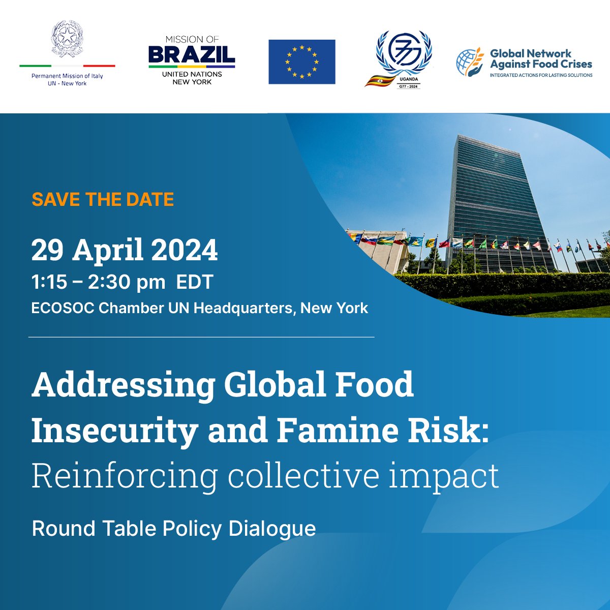 SAVE THE DATE!🗓️29 April, 1:15-2:30 p.m. EDT 📍@UN ECOSOC Chamber, NYC ➡️Addressing Global Food Insecurity and Famine Risk: Reinforcing collective impact - A Round Table Policy Dialogue Register for in-person participation🔗bit.ly/3w7HbE3 Info🔗bit.ly/3UwPh2t