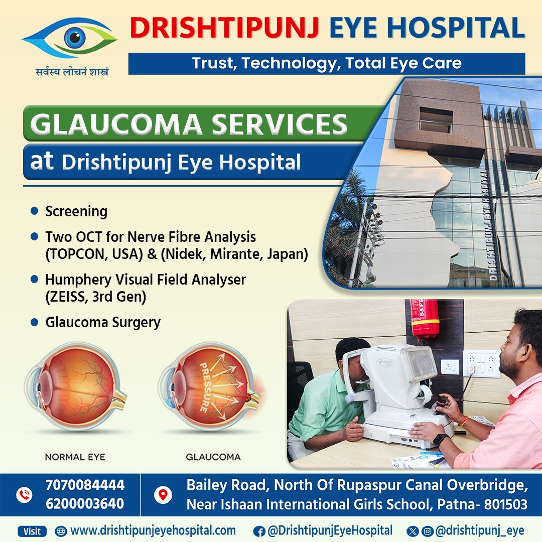 Protect your vision with expert #Glaucoma care at Drishtipunj Eye Hospital, Patna.

Our advanced services include precise screenings, cutting-edge OCT technology from TOPCON (USA) & Nidek (Mirante, Japan), and reliable Glaucoma Surgery options.

#GlaucomaCare #EyeHealth #Patna