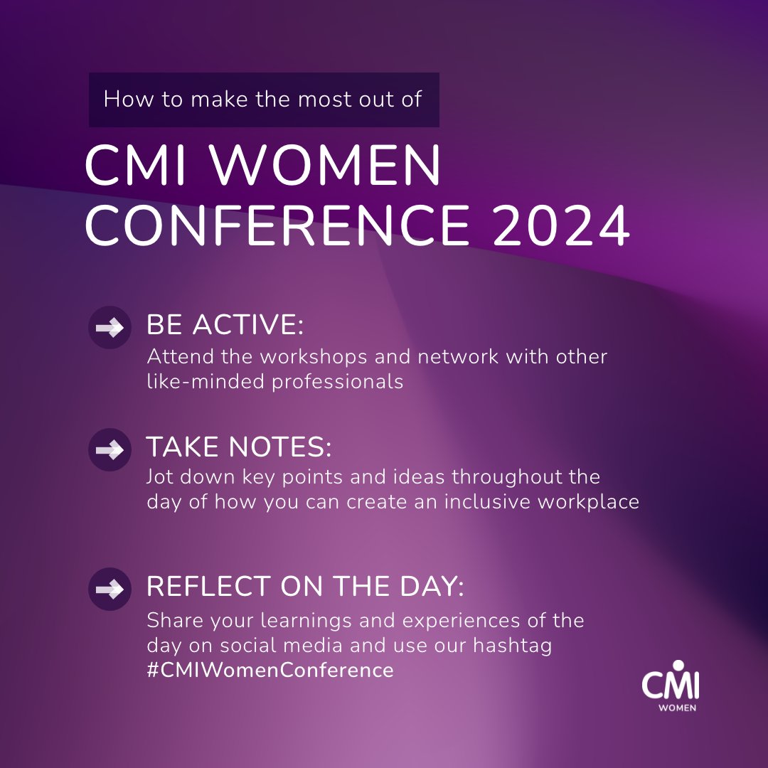 Attending our upcoming #CMIWomenConference? Here’s how to make the most of it 👇 🎟️ Be sure to register if you haven’t already: bit.ly/3POjasf