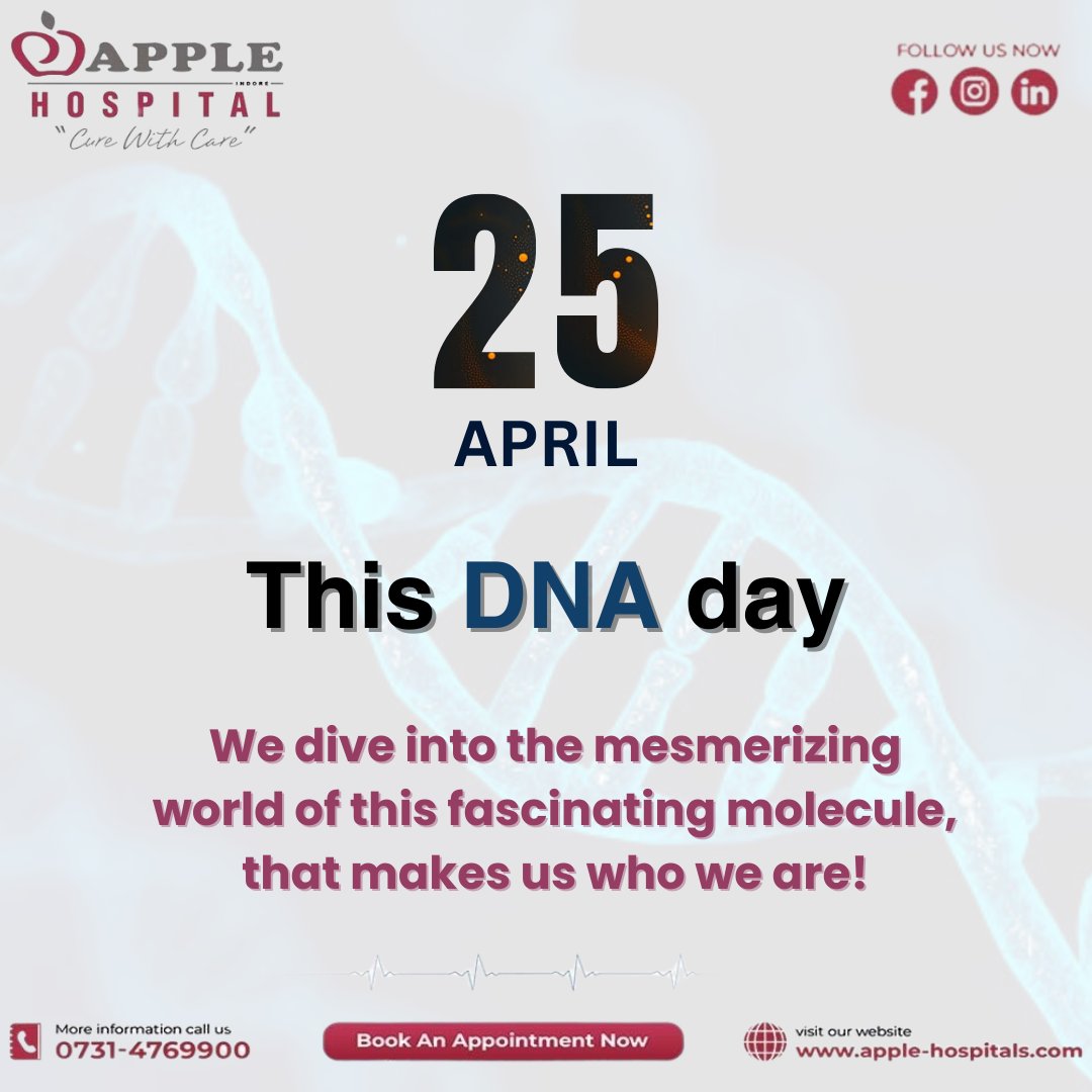 Celebrating the building blocks of life on DNA Day! 🧬✨
Contact us today - 0731-4769900
Visit our website - apple-hospitals.com

#DNADay #ScienceCelebration #AppleHospital #applehospitalindore #multispecialisthospita