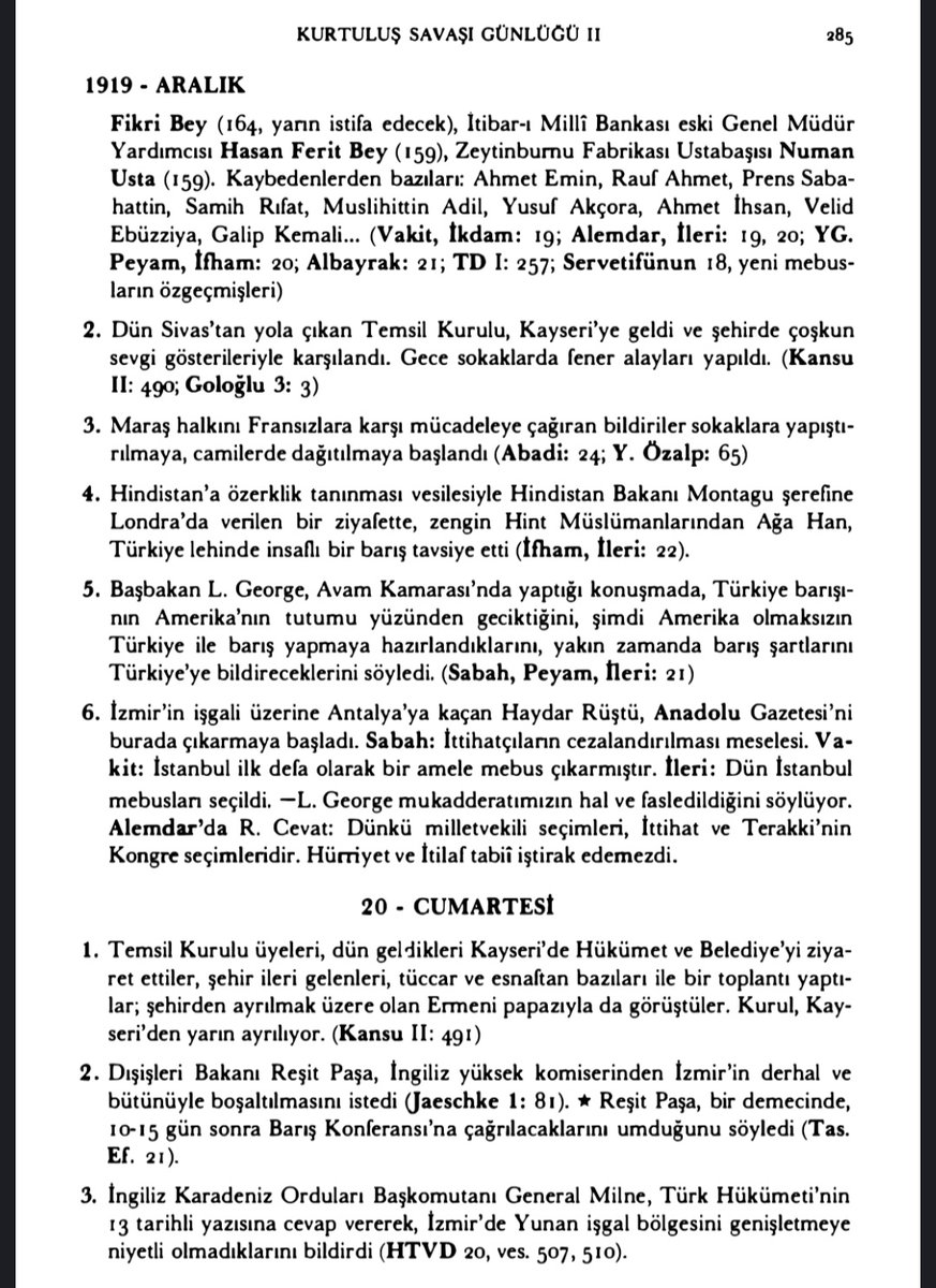 📆19 Aralık 1919 Montagu
'Hindistan'a özerklik tanınması vesilesiyle Hindistan Bakanı Montagu şerefine
Londra'da verilen bir ziyafette, zengin Hint Müslümanlarından Ağa Han,
Türkiye lehinde insaflı bir barış tavsiye etti.'
📕Sarıhan C.2 p.285