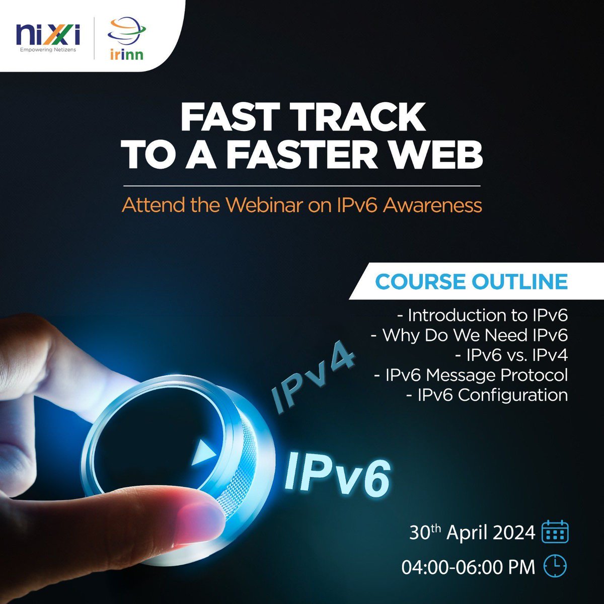Future-proof your Internet Connection and navigate the web with ease!

Register for the #IPv6 Awareness Webinar on April 30 and join IRINN on this exciting journey towards a more robust and secure online experience!

#DigitalIndia @inregistry