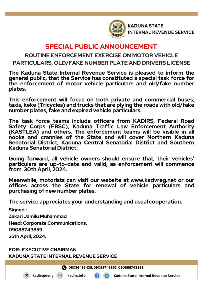 Special Public Announcement: Routine enforcement exercise on motor vehicle particulars, old/fake number plates and drivers license by @kadirsgovng