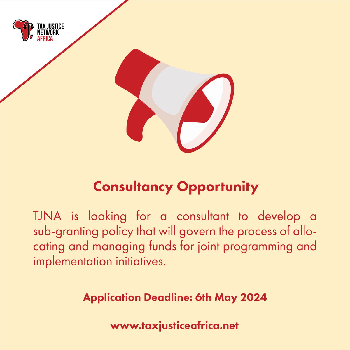 🚨Consultancy opportunity! We are looking for a consultant to develop TJNA's sub-granting policy that will govern the process of allocating and managing funds for joint programming and implementation initiatives. Apply now👉 tjna.me/3Uy4q3L #TaxJusticeAfrica Like,…