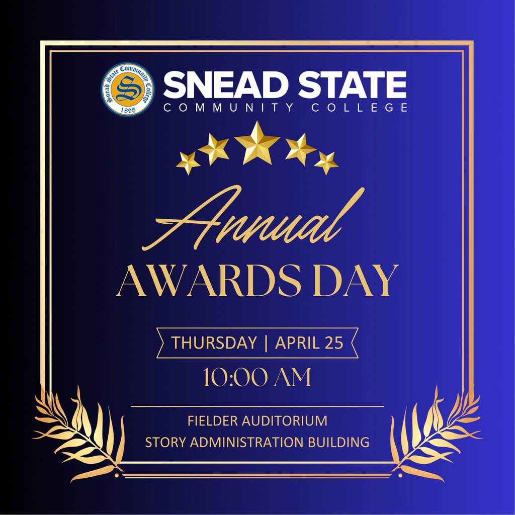 Snead State will recognize the achievements of our students during our Annual Awards Day Ceremony today, April 25. Join us at 10 AM in Fielder Auditorium as we celebrate our students! #SneadState #CommCollege