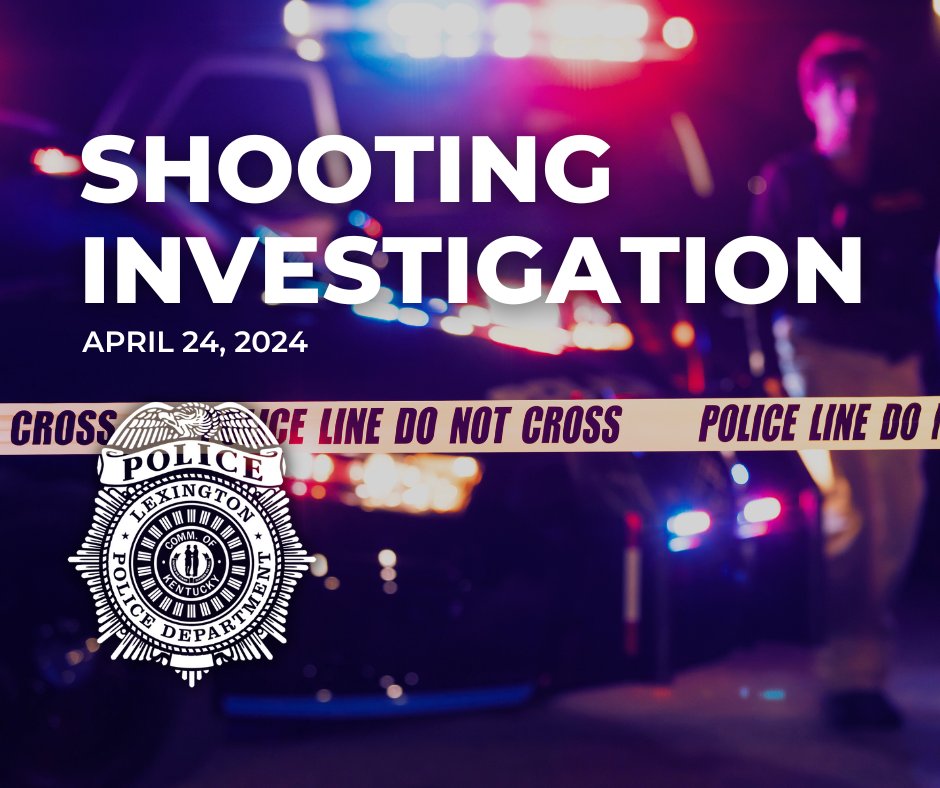 On 04/24/24, around 9:10 p.m., officers were dispatched to the 900 block of Valley Farm Drive for a gunshot victim. The 16-year-old victim was transported to a hospital with reported non-life-threatening injuries. Anyone with information is asked to call LPD at (859) 258-3600.