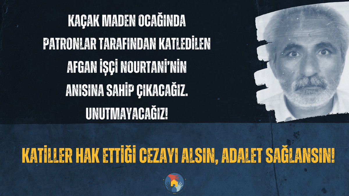 Çalıştığı kaçak maden ocağında iş cinayetinde katledilen ve patronlar tarafından cenazesi yakılan Afgan işçi Vezir Mohammad Nourtani'nin anısına sahip çıkıyoruz demek için; unutmayacağız demek için, 1 Mayıs'ta Alanlara! 1 Mayıs'ta Taksim'e! #1MayıstaAlanlara #1MayıstaTaksime