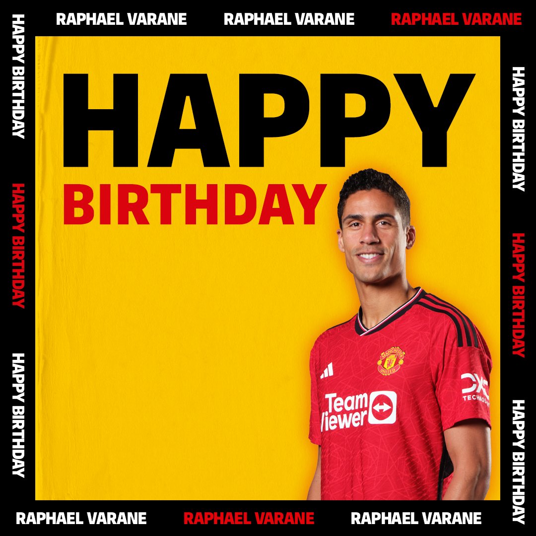 Happy Birthday Raphael Varane! 🔴🎉 #MUFC