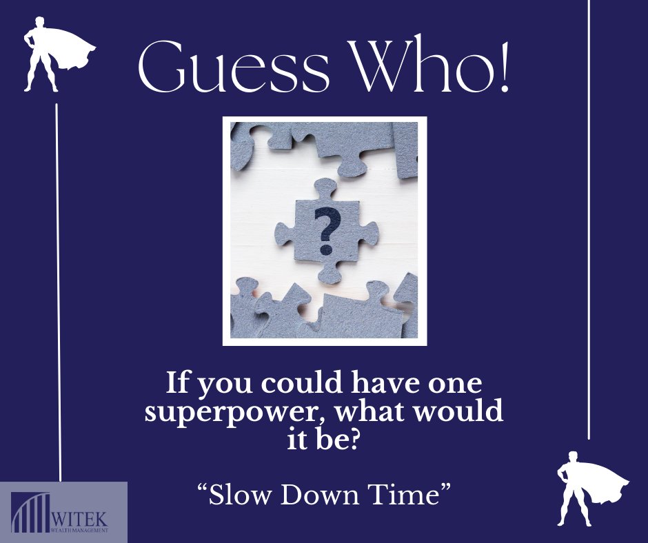 Guess who said it! Tell us in the comments below and we will reveal the answer tomorrow.

#WitekWealthManagement #GuessWho #MeetTheTeam
