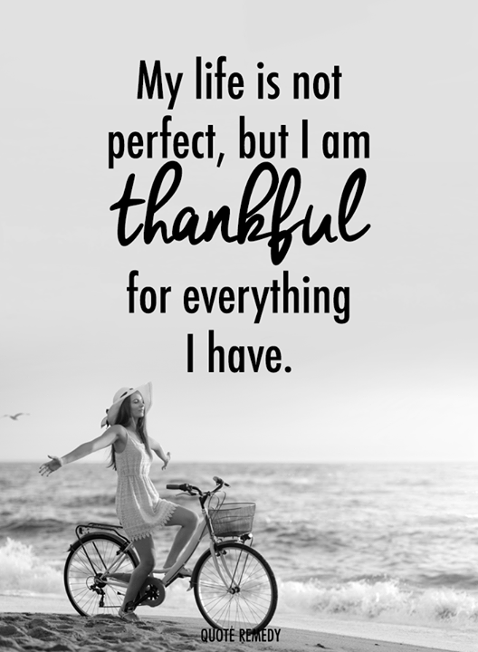 Are you thankful for what you have? I sure am...