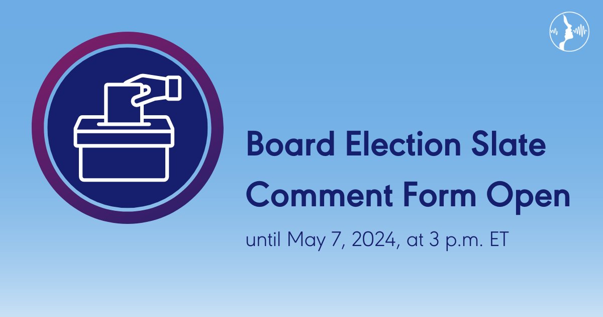 On April 8, a 30-day comment period opened for members to provide feedback (at.asha.org/hm) on the slate of candidates (at.asha.org/hl) for open Board of Director positions. Please submit responses using the Election Slate Comment Form by 3pm ET, May 7.