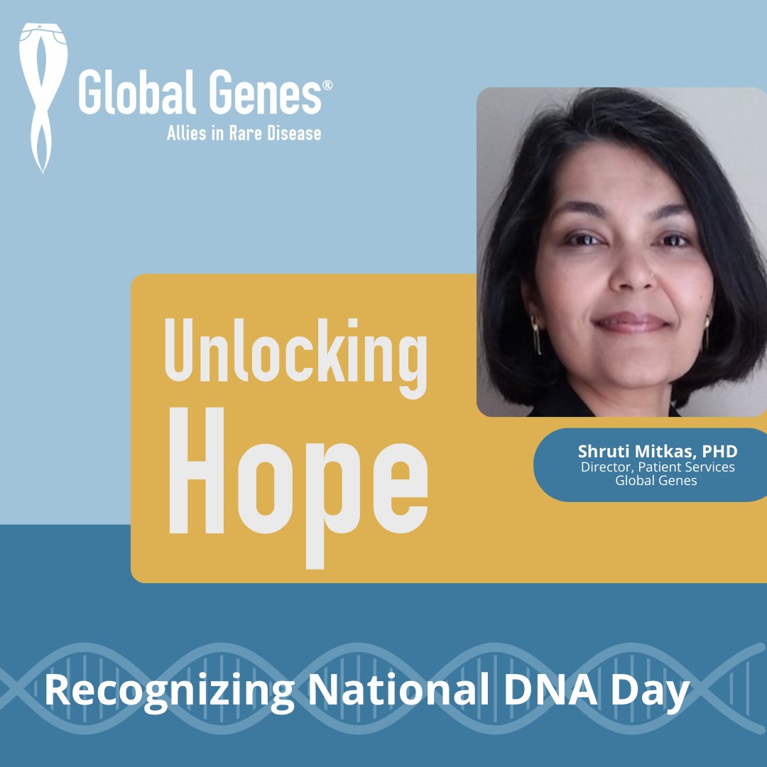 Today, National DNA Day is to commemorate the discovery of DNA’s double helical structure. In recognition, Director, Patient Services and geneticist, Shruti Mikas, dives deep into Cracking the Code on Rare Diseases and Unlocking Hope: go.globalgenes.org/3W7OMgH