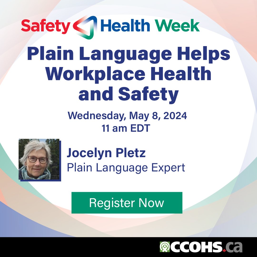 Everyone has the right to understand information related to their work, safety, or health. Jocelyn Pletz demonstrates the important connection between plain language and workplace health and safety. ow.ly/X7cQ50RncfZ #SafetyAndHealthWeek