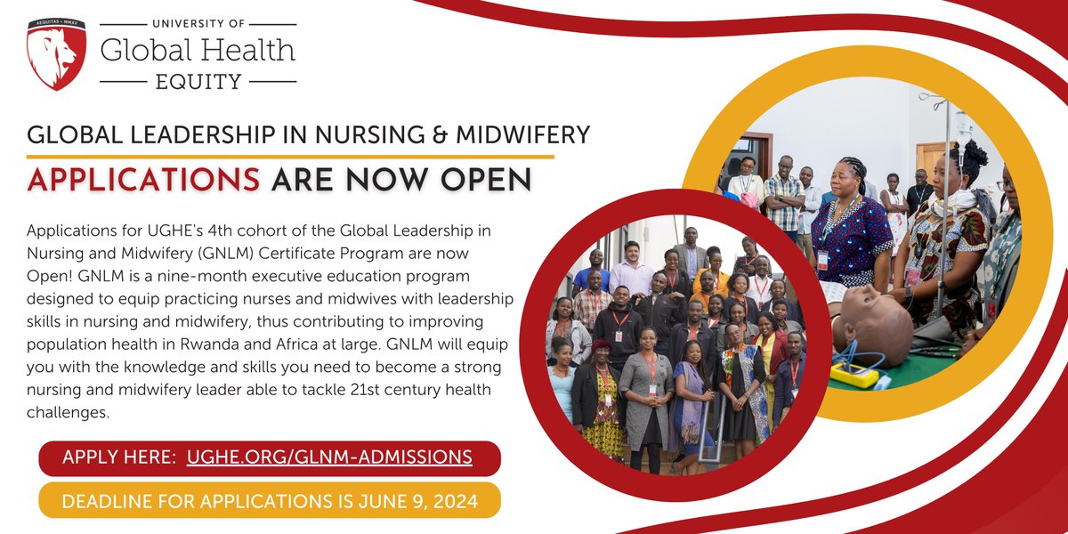 📢Calling all aspiring nursing and midwifery leaders! Applications for #UGHE's 4th cohort of the Global Leadership in Nursing and Midwifery executive education program are now OPEN! Don't miss this incredible opportunity! Learn more & apply 👉ughe.org/glnm-admissions