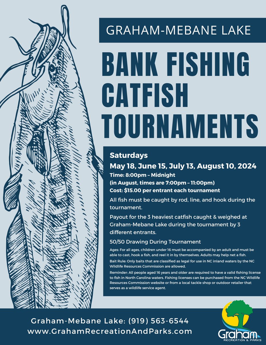Bank Fishing Catfish Tournaments
Saturdays – May 18, June 15, July 13, August 10, 2024
Location: Graham-Mebane Lake • 3218 Bason Road, Mebane, NC 27302

For more information, please call (919) 563-6544 or visit cityofgraham.com/grpd-lake-prog….