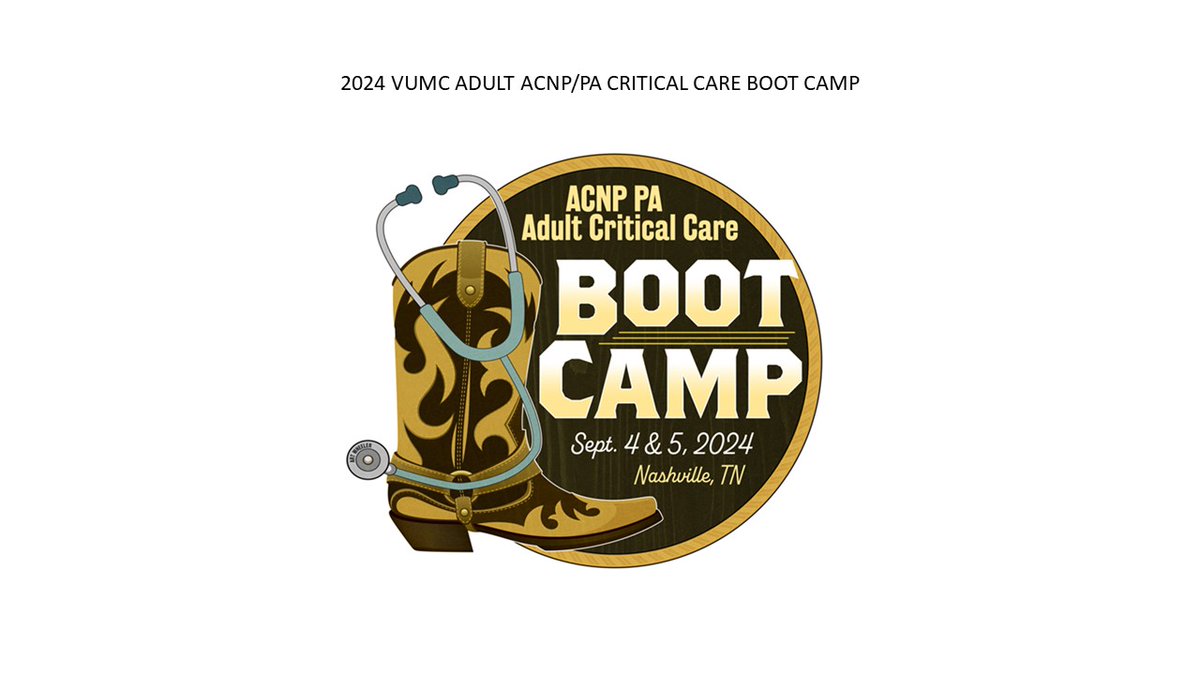 Make sure to REGISTER for 2024 VUMC ADULT ACNP/PA CRITICAL CARE BOOT CAMP. vumc.org/advanced-pract……… #CCBOOTCAMP2024 @VUMC_OAP @VUMCTrauma @VUMChealth