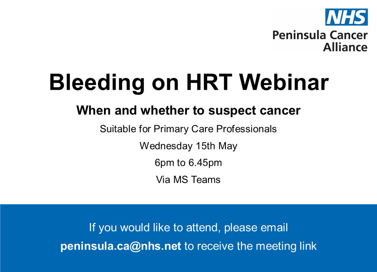 📢Calling all GPs/Primary Care Professionals! 

We are running webinar on 'Bleeding on HRT - When and whether to suspect cancer'.

Taking place on Wednesday 15th May at 6pm-6.45pm. 
For further information or to book a place, please email peninsula.ca@nhs.net

#primarycare