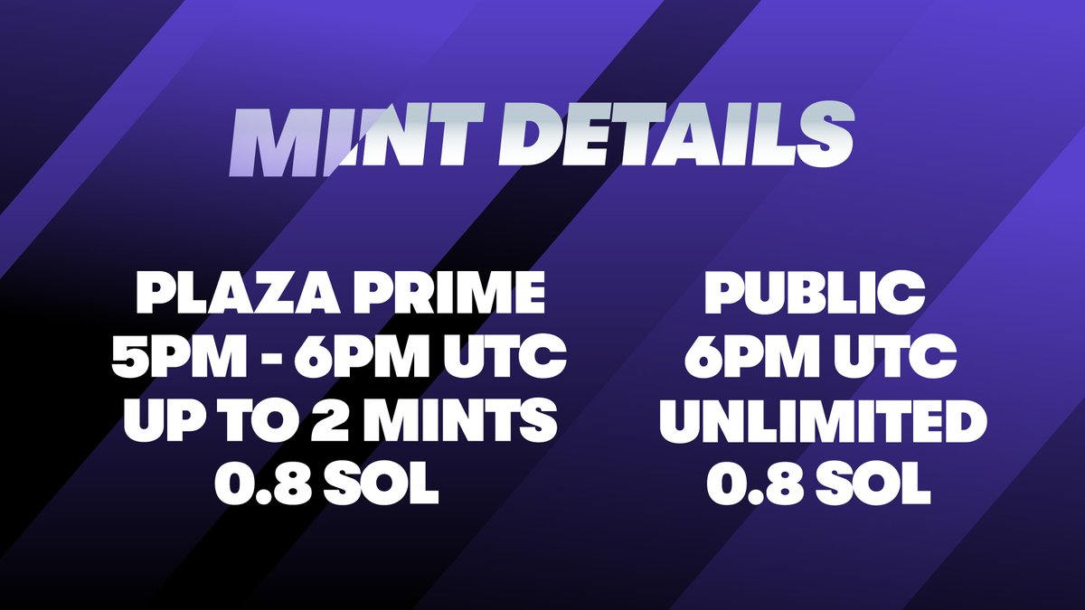There are 2 minting phases!

1⃣ Plaza Prime Whitelist [3.6K]
2⃣ Public

Plaza Prime will start the mint off at 5 PM UTC.