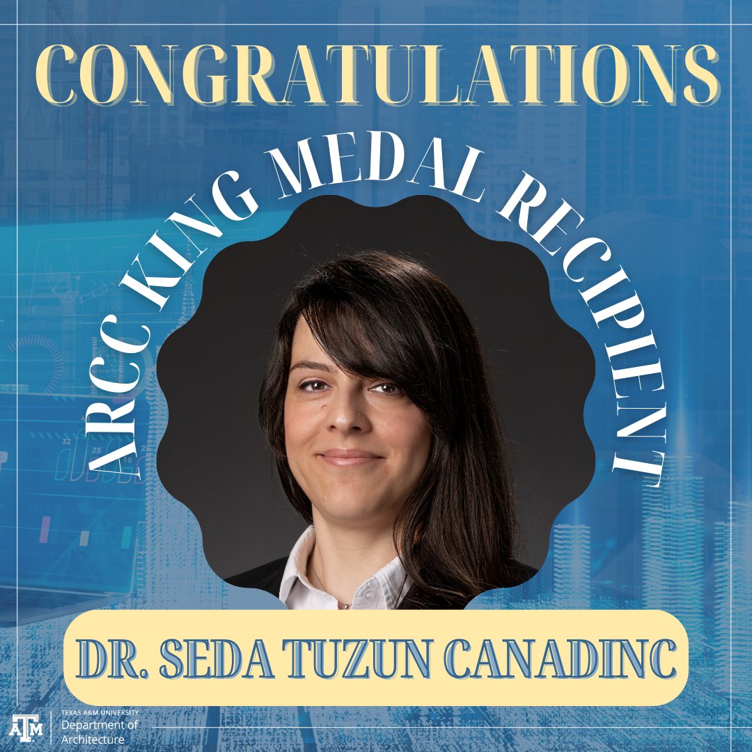 Dr. Seda Tuzun Canadinc, Master of Architecture ‘19 and Ph.D. in Architecture ‘23, was recently awarded the 2024 Architectural Research Centers Consortium (ARCC) King Medal, which recognizes innovation, integrity, and scholarship in environmental design research. Congratulations!