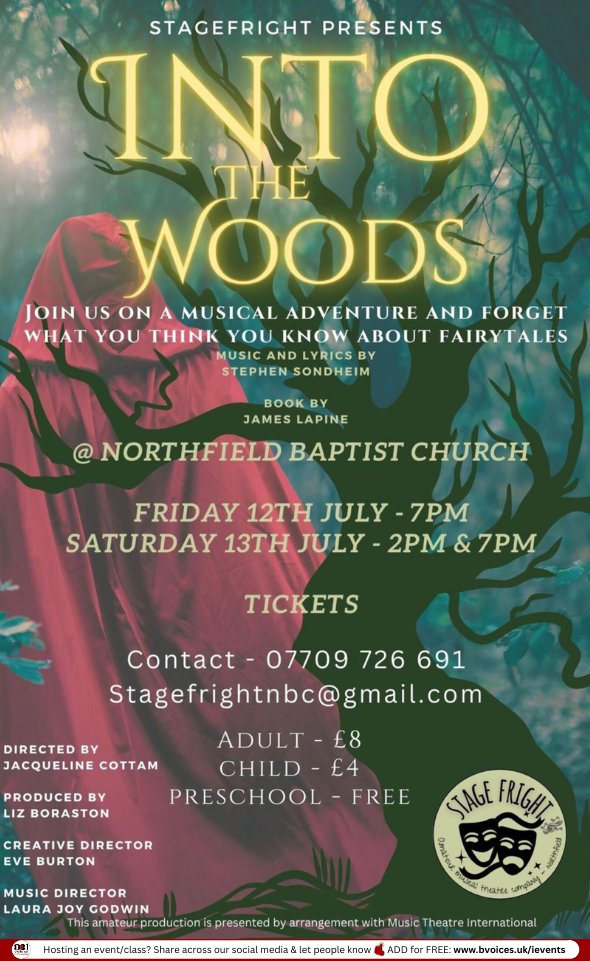 #SWBrumEVENTS – Into The Woods 🎭
INFO/TICKETS:  tinyurl.com/26a3ufs5

📅 Fri 12th & 13th July 2024     
📍 Northfield Baptist Church - #Northfield
ℹ️ Fun for all the family

#B31VoicesSupportingLocal 
#LiveTheatre 
#LivePerformance
#Birmingham 
#BirminghamUK 
#B31Voices