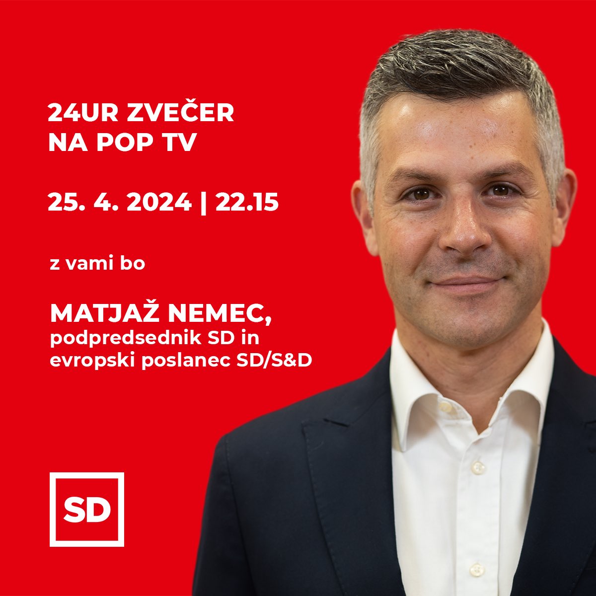 [NAPOVED] #PodpredsednikSD in nosilec liste Socialnih demokratov na EU volitvah @MatjaNemec bo nocoj, 25. aprila, ob 22.15 gost v oddaji @24ur zvečer na POP TV. Vabljeni k ogledu!