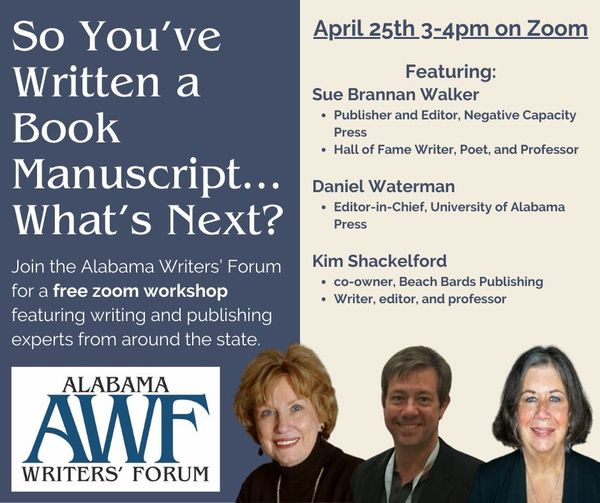 Calling all writers! ✍️ Join the Alabama Writers' Forum TODAY at 3 PM CST for a FREE virtual workshop featuring publishing experts from across our state. Our own editor-in-chief, Dan Waterman, will be there to share his wisdom too! #Writing Register now! tinyurl.com/ykb48u63