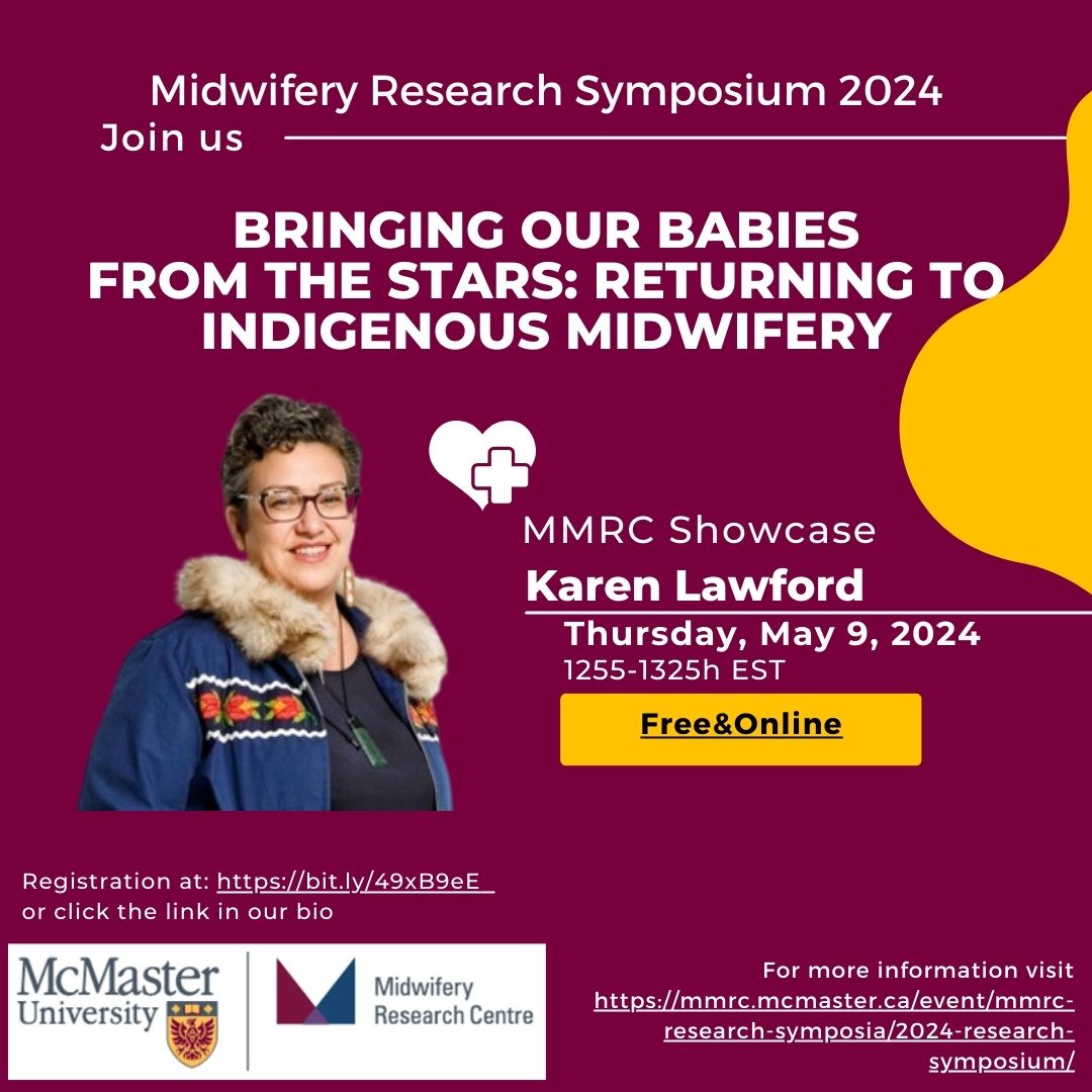 Countdown to the annual McMaster Midwifery Symposium 2024 MMRC Research Showcase Thursday, May 9, 2024 – 1200h EST Dr. Karen M. Lawford Register here: bit.ly/49xB9eE (1/4)