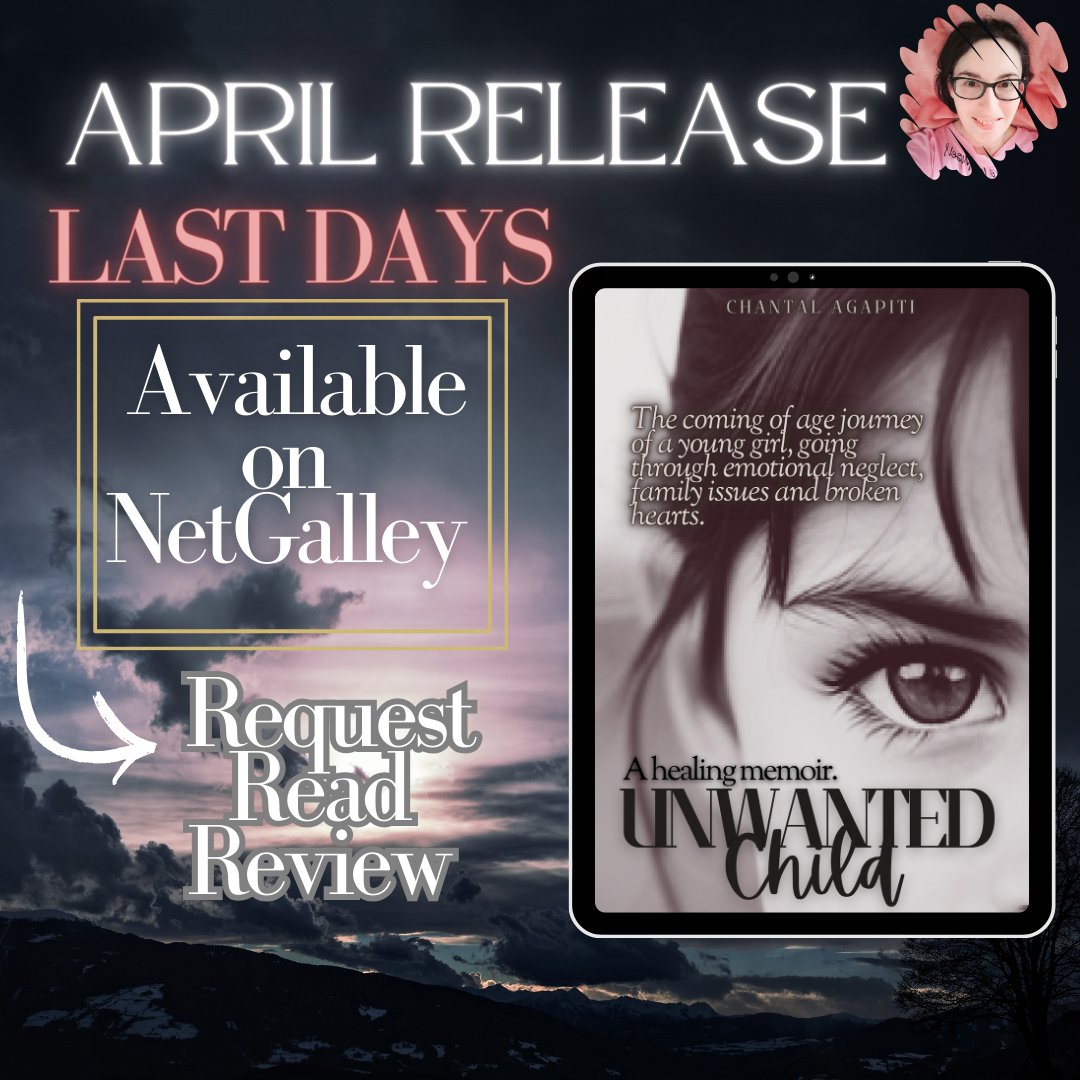 ✨LAST DAYS✨

My #aprilrelease on #NetGalley 
netgalley.com/catalog/book/3…
🙌 Request + Read + Review 

👉My NEW book :
books2read.com/UnwantedChildH…
👉My motivational memoir:
books2read.com/ChantalAgapiti

#indieapril #indie #indieauthors #indieauthor  #booktwt #books #bookworm #writerslift