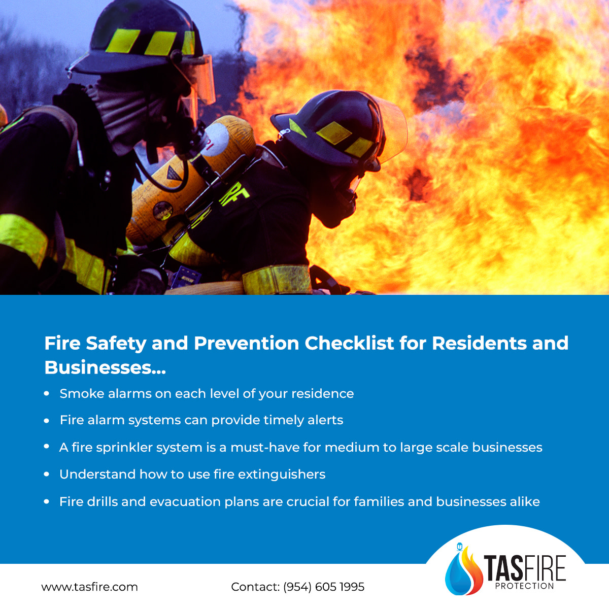 TAS Fire Protection - Fire Safety and Prevention Checklist for Residents and Businesses…
VIEW TIPS... tasfire.com/fire_safety-pr…

#firealarms #fireprotection #fireservices #fireprotectionservices #weston #hamilton #florida #ontario