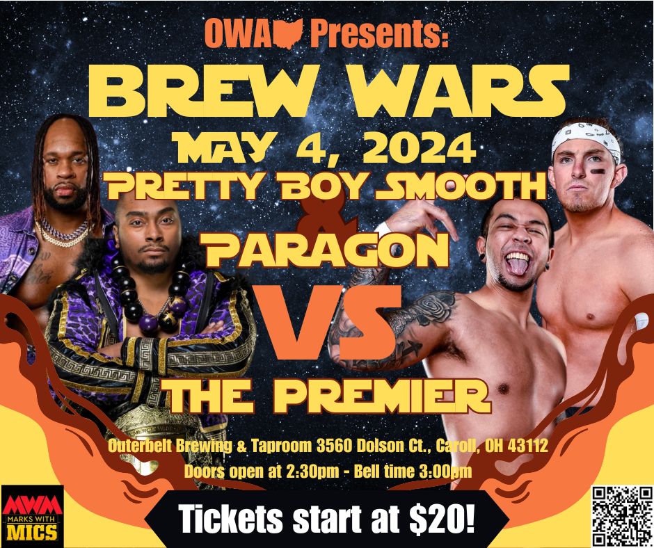 💥ICYMI💥

Pretty Boy Smooth and Paragon take on The Premier at BREW WARS! Join us at Outerbelt Brewing for live pro wrestling on May 4th!

Doors open: 2:30pm
Bell time: 3:00pm

🎟tinyurl.com/outerbelt4

#owabrew #brewwars #indiewrestling #liveprowrestling #ProWrestlingNews