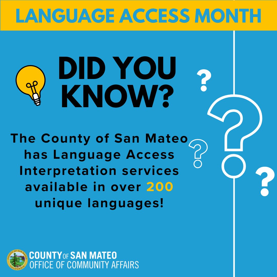 April is Language Access Month! Did you know that nearly half of San Mateo County residents speak a language other than English at home? We are proud to be home to a linguistically diverse community, and committed to advancing language access throughout the County.