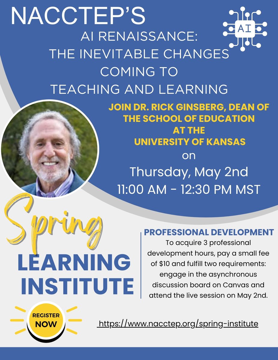 We invite you to join us as we welcome Dr. Rick Ginsberg to present our inaugural Spring Learning Institute is free and offers PD hours. Register now for this virtual event at nacctep.org/spring-institu… to attend on May 2, 2024 from 11 AM - 12:30 PM PDT/MST. #AI #TeacherPrep