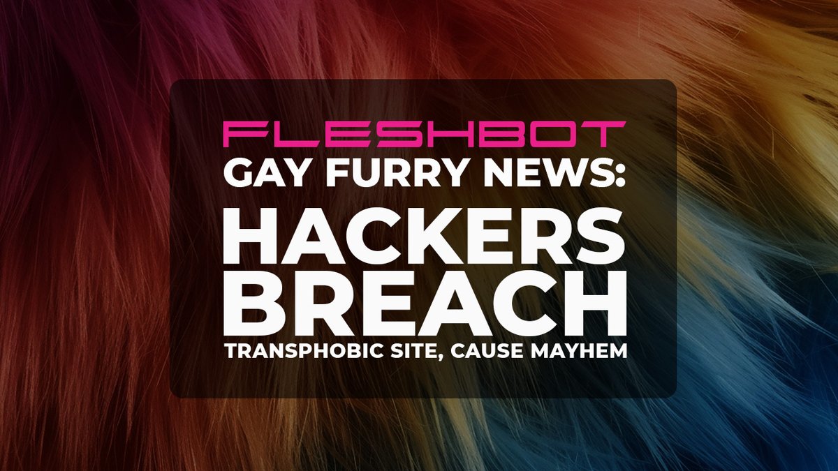 Fur Flies When Furries Hack Far-Right Media Outlet 💥 gay.fleshbot.com/9000309/fur-fl…