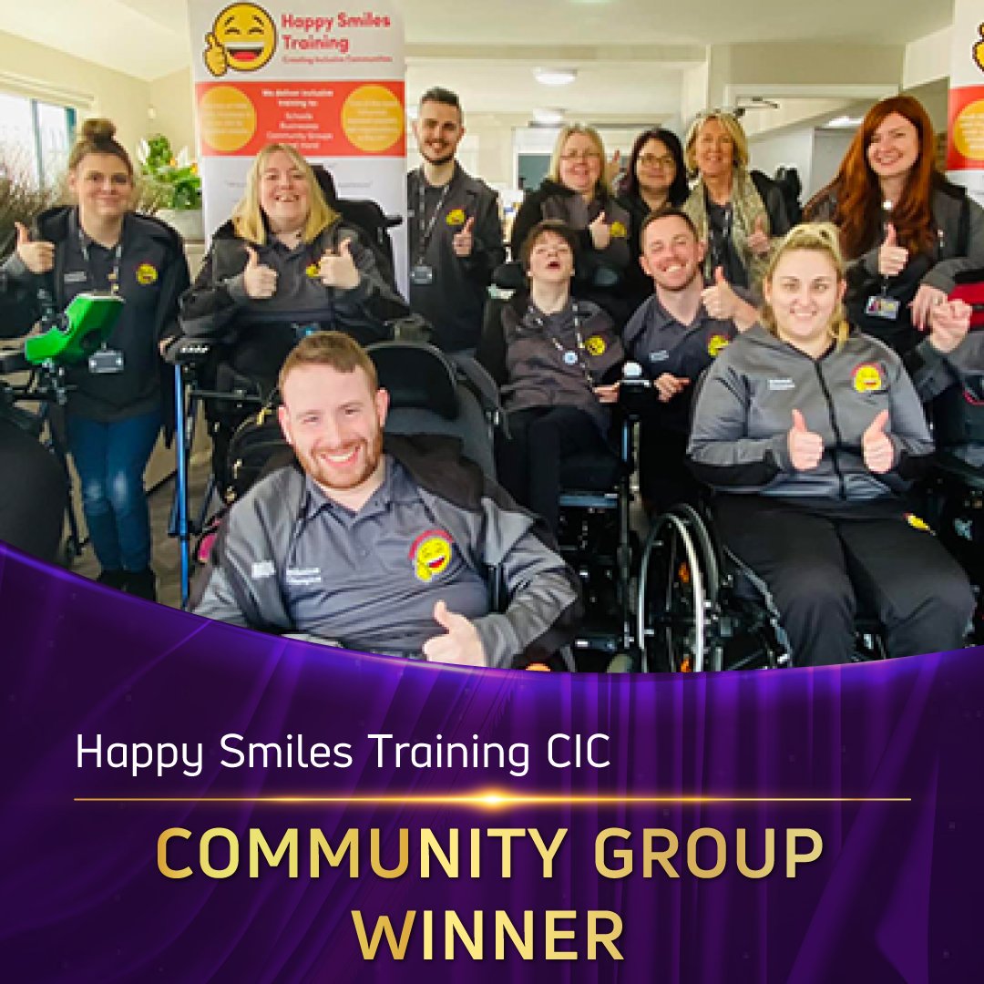 Led by people with lived experience of disability, the Community Group award winner is… @HappySmilesCIC! The group deliver inclusive training across their community. They also support disabled people to find employment and volunteering roles, and have even produced an