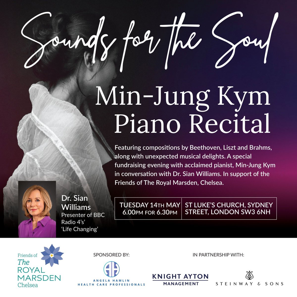 The 'Sounds for the Soul' piano recital will be held in aid of the Friends of the Royal Marsden Hospital, featuring renowned Steinway Artist @MinJungKym and presented by BBC presenter @sianwilliams100. To purchase tickets, please visit: bit.ly/3UtuNrw