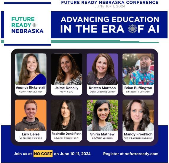Looking forward to the Future Ready Nebraska Conference all about #AI! Hope you will join in my session on Monday, June 10th! Register for FREE and check out the other sessions here: buff.ly/44ayNjX #education #edtech #aiinedu #teaching