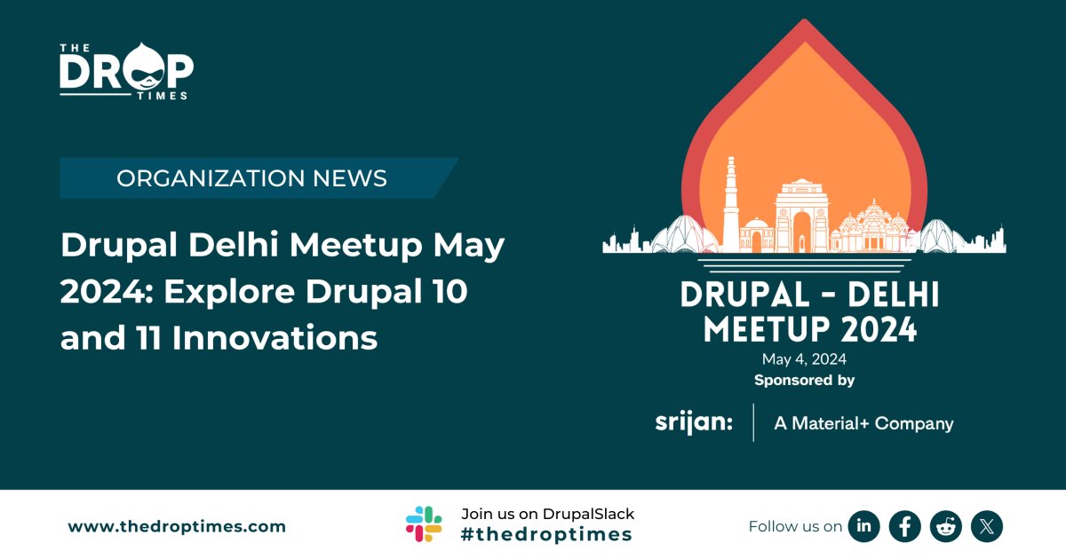 Drupal Delhi Meetup May 2024: Explore Drupal 10 and 11 Innovations bit.ly/3y33aMY <a href="/srijan/">Srijan | A Material+ Company</a> <a href="/DrupalCampDelhi/">DrupalCamp Delhi</a> <a href="/MutantMahesh/">Mahesh sankhala</a> <a href="/vaibhavjain_in/">Vaibhav Jain</a>