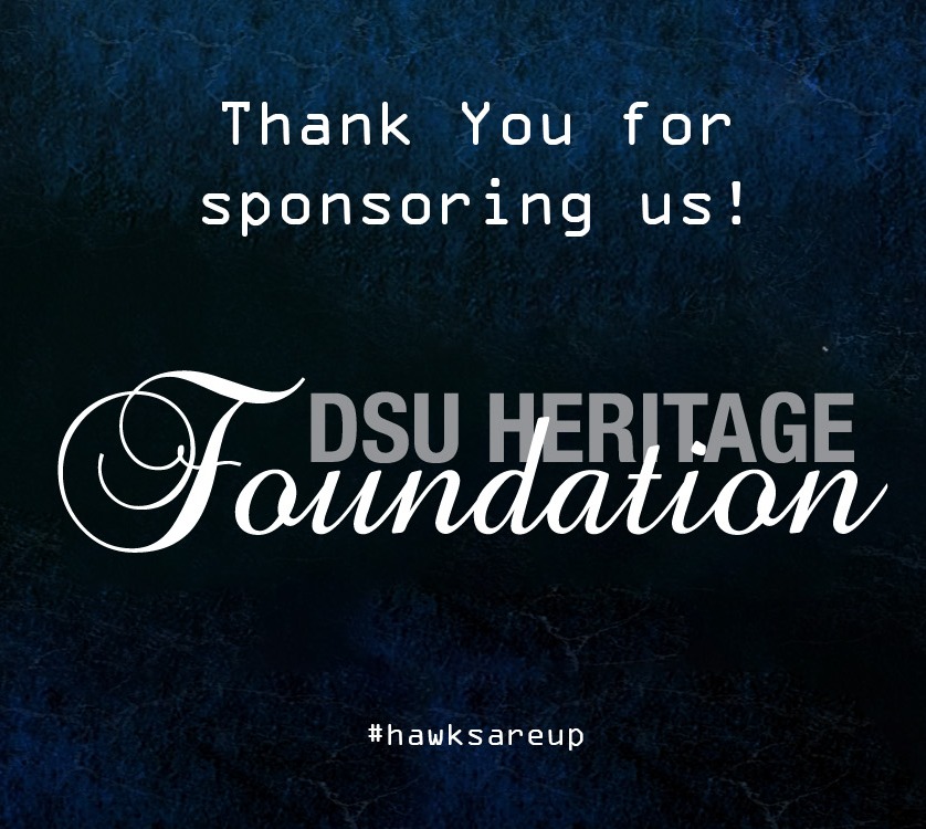 We want to thank the DSU Heritage Foundation for their continued support throughout this year! 

We appreciate all of the support they have given us, on and off season! #hawksareup