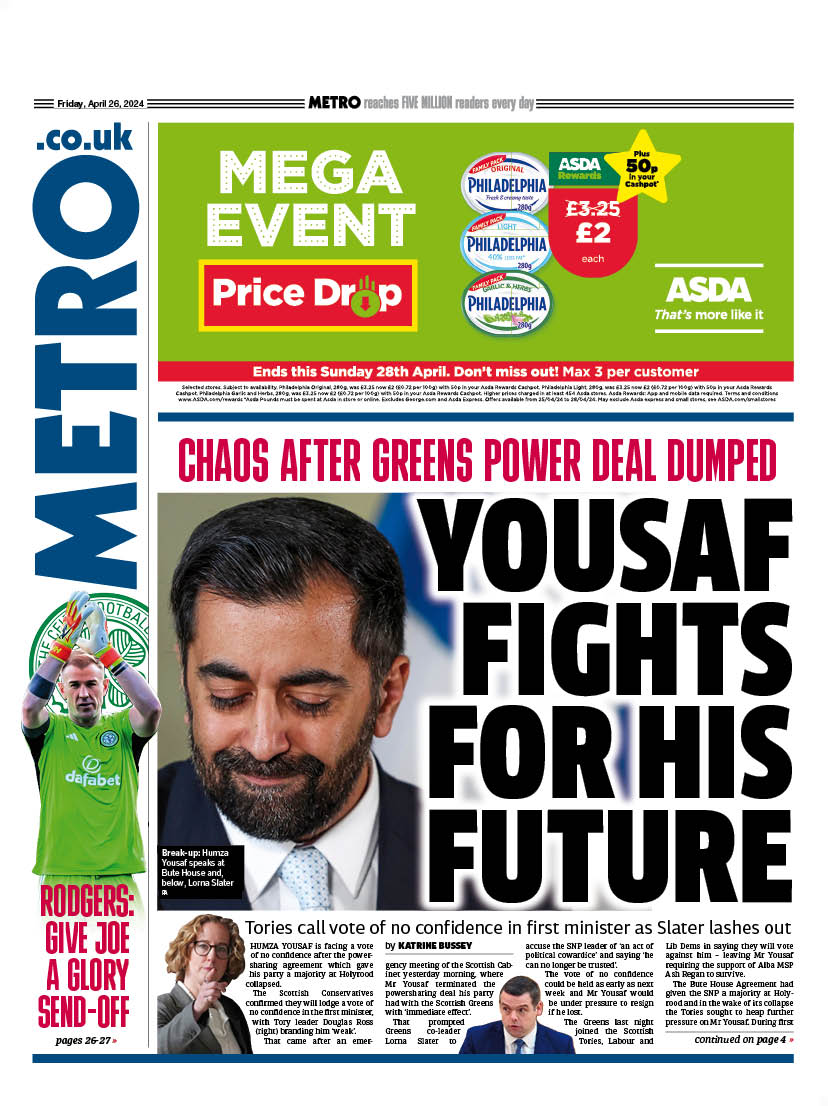 Friday's front page                                    

YOUSAF FIGHTS FOR HIS FUTURE          

🔴Chaos after Greens power deal dumped    
🔴Tories call vote of no confidence in first minister as Slater lashes out

#scotpapers #skypapers #bbcpapers