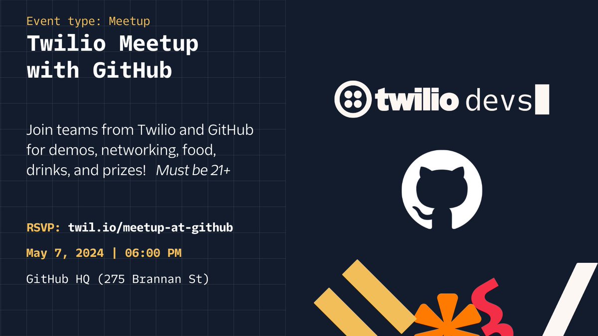 📣 San Francisco-based devs! @Twilio and @GitHub will be hosting a *free* meetup on Tues, May 7th. Come learn, meet local devs, and enjoy complimentary food! More details + RSVP at the link: