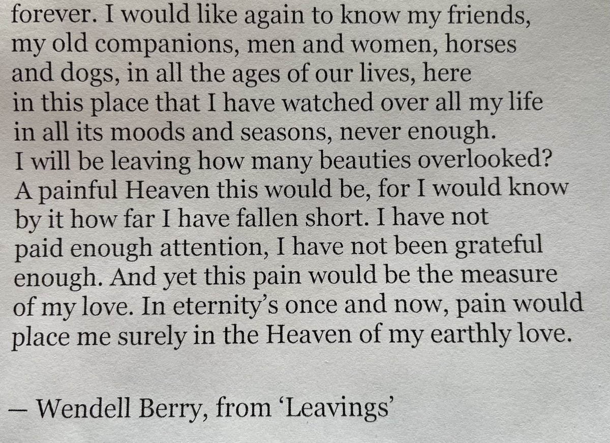 LMSacasas's tweet photo. Wendell Berry, "Leavings" https://t.co/xEa8CqH15g