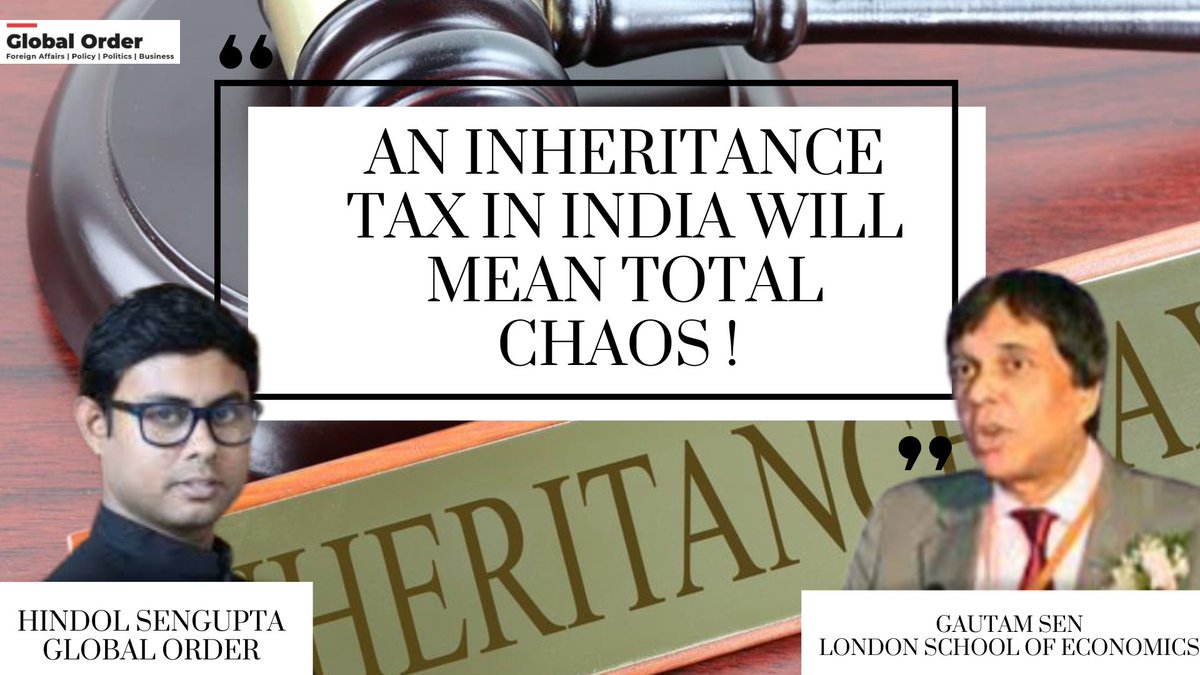In this conversation with Hindol Sengupta, Dr. Gautam Sen, former professor of political economy at the London School of Economics explains, - why inheritance tax is a terrible idea for India, - why, whatever its moral foundation, it will cause chaos in the real economy, -…