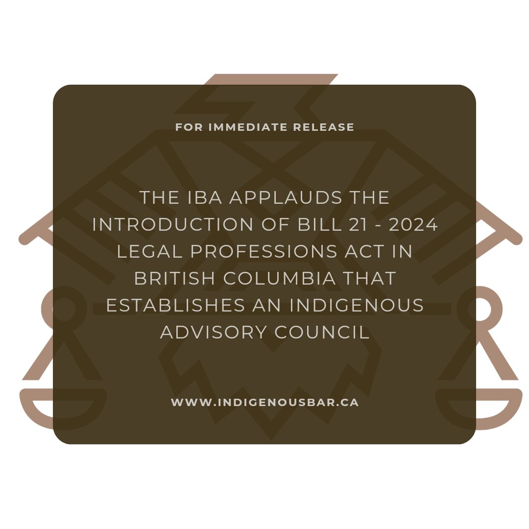 The IBA celebrates the recent introduction of Bill 21 by the BC Government. An Indigenous Council to its regulatory framework represents a significant step towards advancing Indigenous representation, protecting the public interest, and dismantling systemic discrimination.