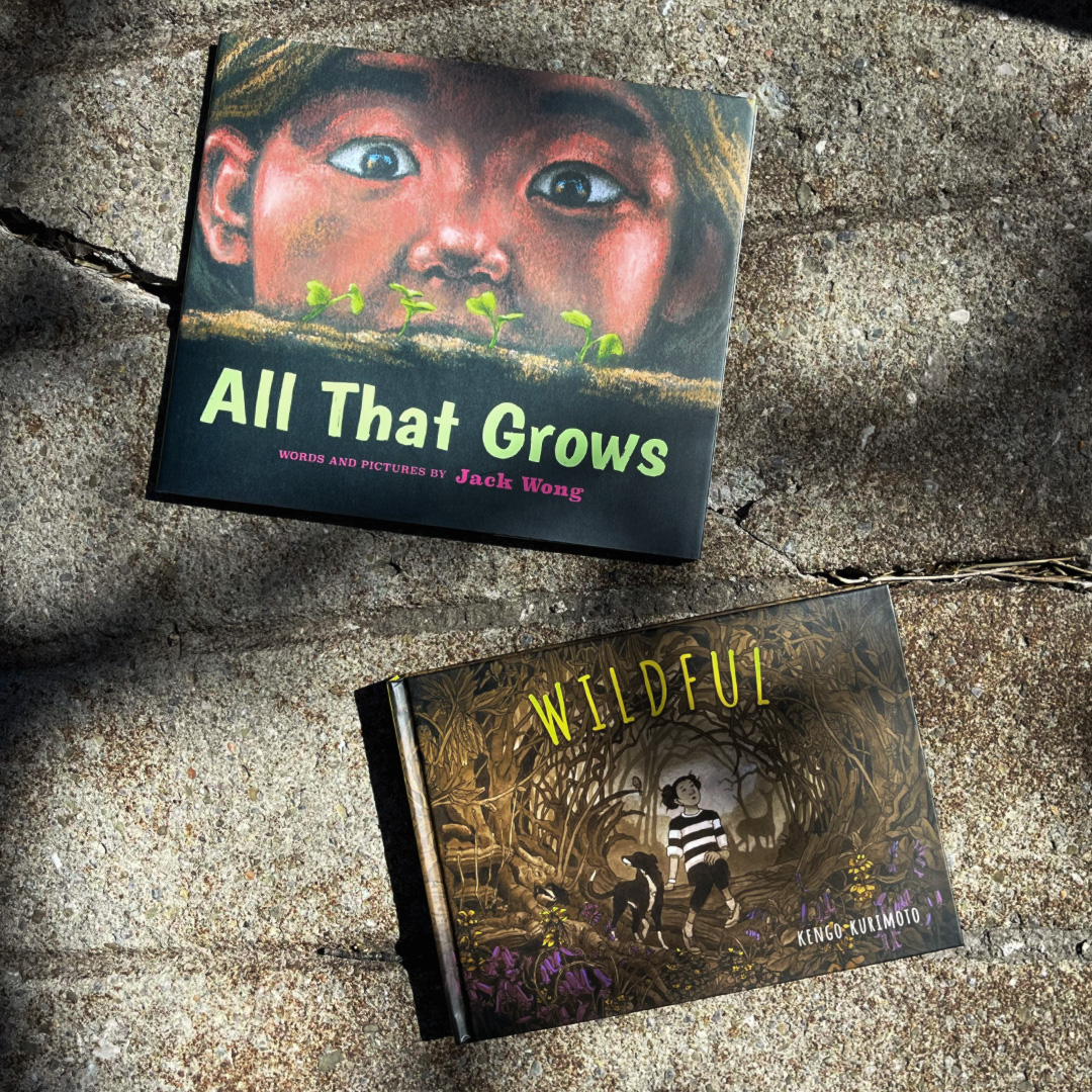 Today's #EarthWeek post celebrates books about growth—in nature and in people! ALL THAT GROWS by Jack Wong and WILDFUL, a graphic novel by Kengo Kurimoto, both encourage readers to explore nature and foster social-emotional learning skills. 🌱💛