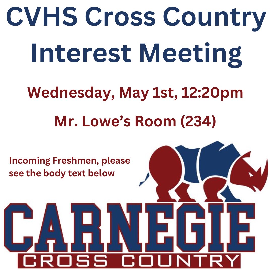 CVHS Cross Country Interest Meeting on Wednesday, May 1 @ 12:20pm in Mr. Lowe’s room (234)!   Incoming freshman girls – please reach out to Coach Lowe at jonathan.lowe@houstonisd.org Incoming freshman boys – please reach out to Coach Lamane at ALAMANE@houstonisd.org