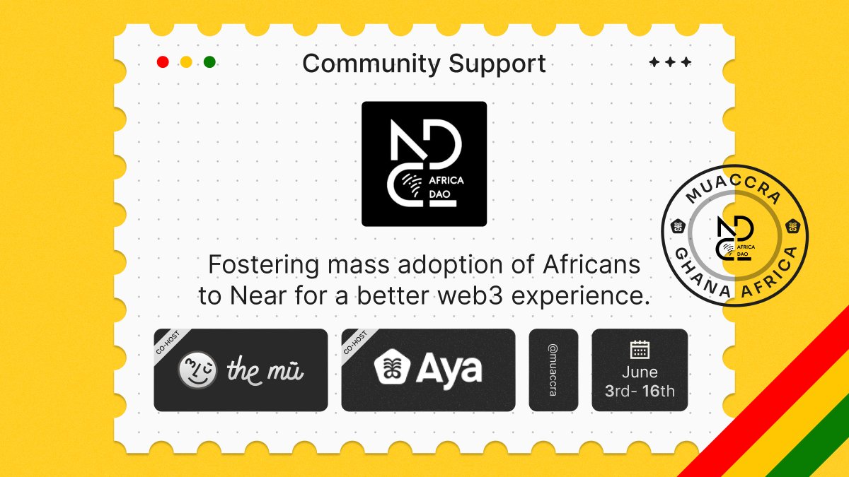 @NearAfricaDAO is a combination of all the NEAR communities in Africa, fostering the mass adoption to @NEARProtocol for a better web3 experience. It’s our positive-sum & long-termism mindset that unite us. See you soon at #muAccra! 🦁 Sign up today: tally.so/r/w7WoG9