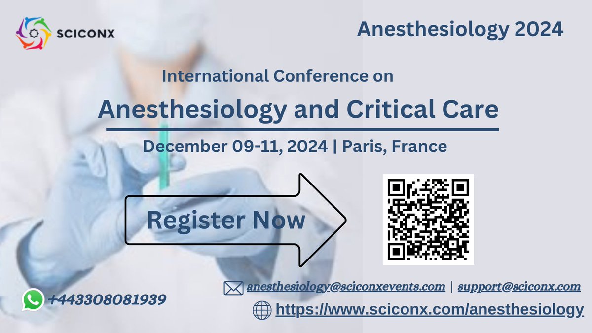 🎉 Exciting News! Join us at the International Conference On Anesthesiology and Critical Care in Paris, France, from December 09-11, 2024. Register now and be part of transformative discussions! #Anesthesiology2024 #ParisConference #painmedicine #criticalcare