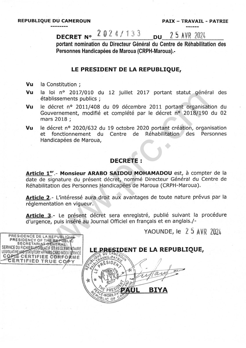 Décret portant nomination du Directeur General du Centre de Réhabilitation des Personnes Handicapées de Maroua (CRPH-Maroua). #PaulBiya #Cameroun